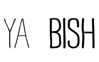 How do you feel when I say "bish"?