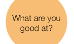 What are you good at?