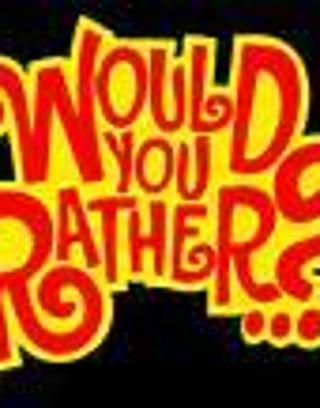 Would you rather (2)