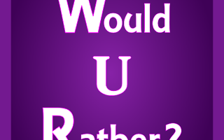 Would You Rather? (104)