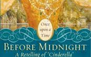 Have you read "Before midnight: A retelling of 'Cinderella'"?