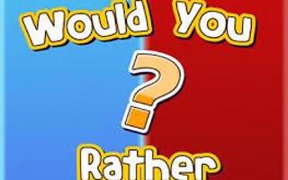 Would You Rather? (102)