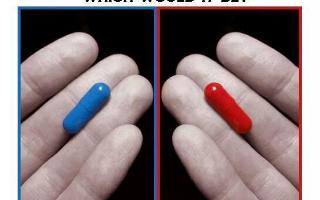 Blue or red pill (look at pic)