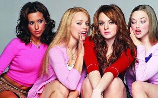 Did you enjoy the movie Mean Girls?