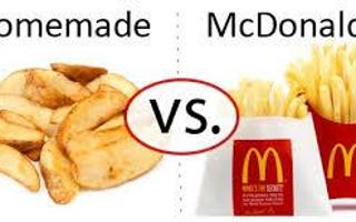 Homemade fries vs McDonald fries.