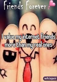 Do you prefer online friends or real life friends more?