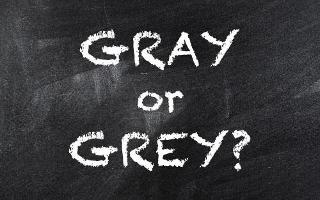 Do YOU spell it as gray or grey?