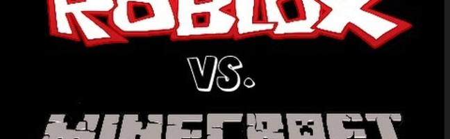 What do you like better? Roblox or Minecraft?