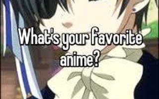 what is your fav anime? 3.0