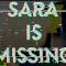 Sara is missing