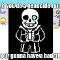 sans (the bad time meme simulator)