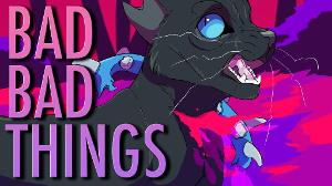 BAD BAD THINGS// Scourge PMV