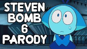 Steven Bomb 6 PARODY COMPILATION