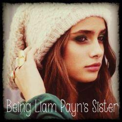 Being Liam Payne's Sister - Chapter OneStory | Quotev