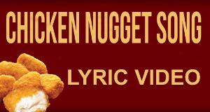 Chicken Nugget Song "PARODY"