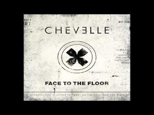 Chevelle - Face to the Floor