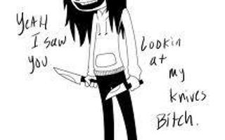 would Jeff the killer be your friend or enemie