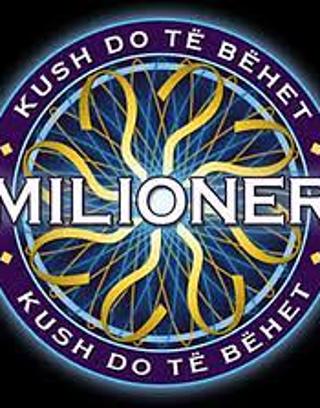 Kush Do te Behet Milioner!