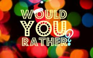 Would You Rather? (1)