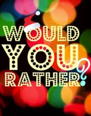 Would You Rather? (1)