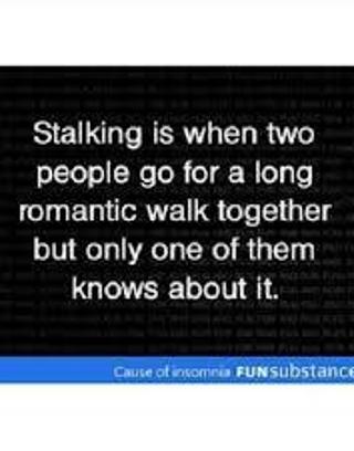 Are You A Stalker? (1)