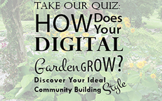 How Does Your Digital Garden Grow