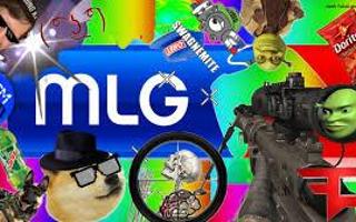 Do you even MLG?