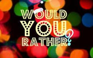 Would You Rather? (5)