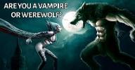 are you a vampire or a werewolf? (1)