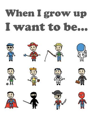 What will you be when you grow up