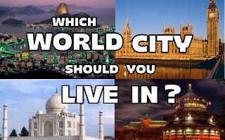 Which World City Should You Live In?