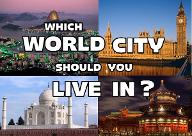 Which World City Should You Live In?