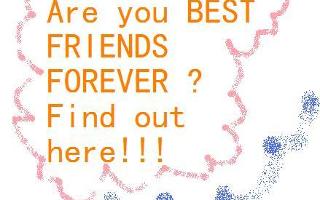 How much do you know about your BFF?