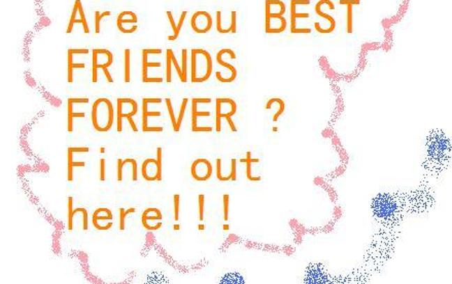 How much do you know about your BFF?