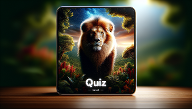 Lion King of the Beasts Quiz