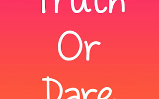 Truth or dare (1)