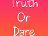 Truth or dare (1)