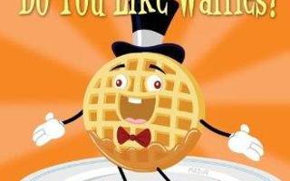 The Waffle Quiz - based on Parry Gripp's "Do You Like Waffles?"