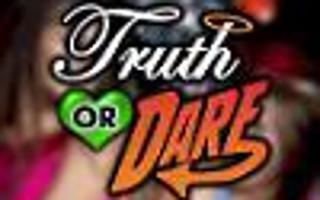 Truth Or Dare??