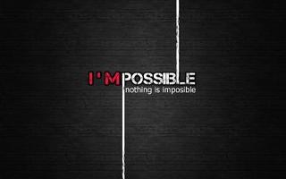 Impossible or not