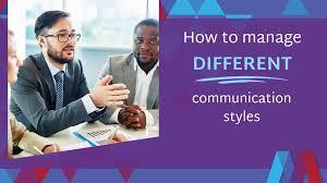 How do you cope with different communication styles?