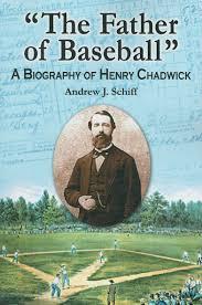 Who is known as the 'Father of Baseball'?