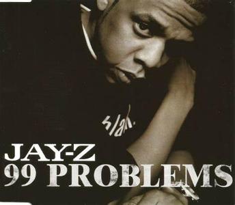 Which rapper famously declared, 'I got 99 problems but a b**** ain't one'?