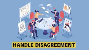 How do you handle a disagreement?