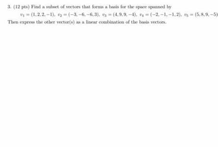 The set of vectors that form a basis for a vector space must be ___________.