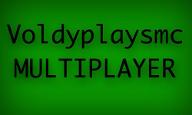 VoldyplaysMc Multiplayer