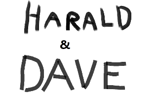 Harald and Dave Episode 1 "Pilot"