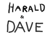 Harald and Dave Episode 1 "Pilot"