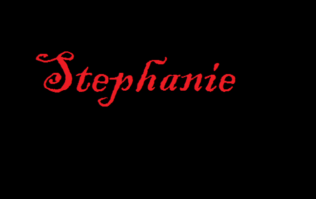 My dear Stephanie