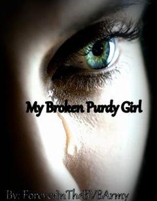 My Broken Purdy Girl. *An Ashley Purdy Love Story*